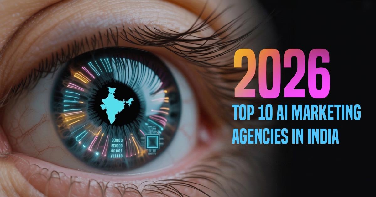 Top 10 AI Marketing Agencies in India (2026)
